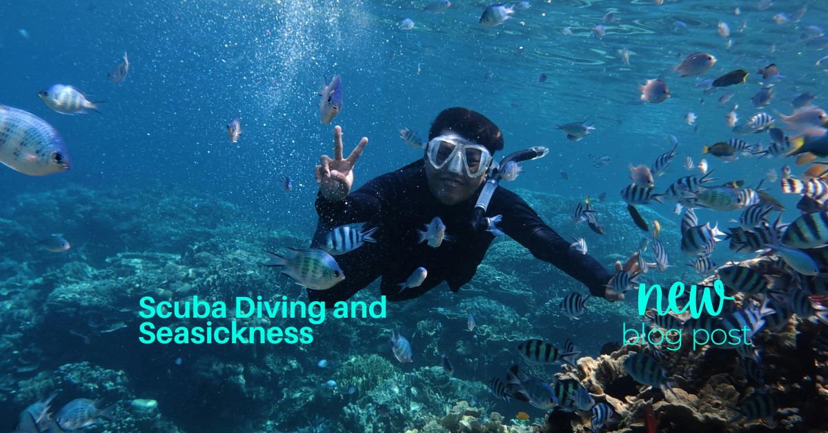Scuba Diving and Seasickness: Tips for a Nausea-Free Dive